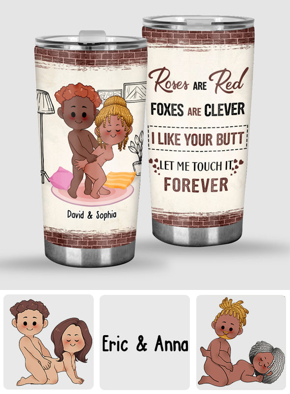 Love Your Butt - Personalized Couple Tumbler