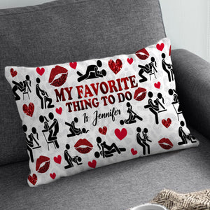 My Favorite Thing To Do Is You - Personalized Couple Rectangle Pillow Cover