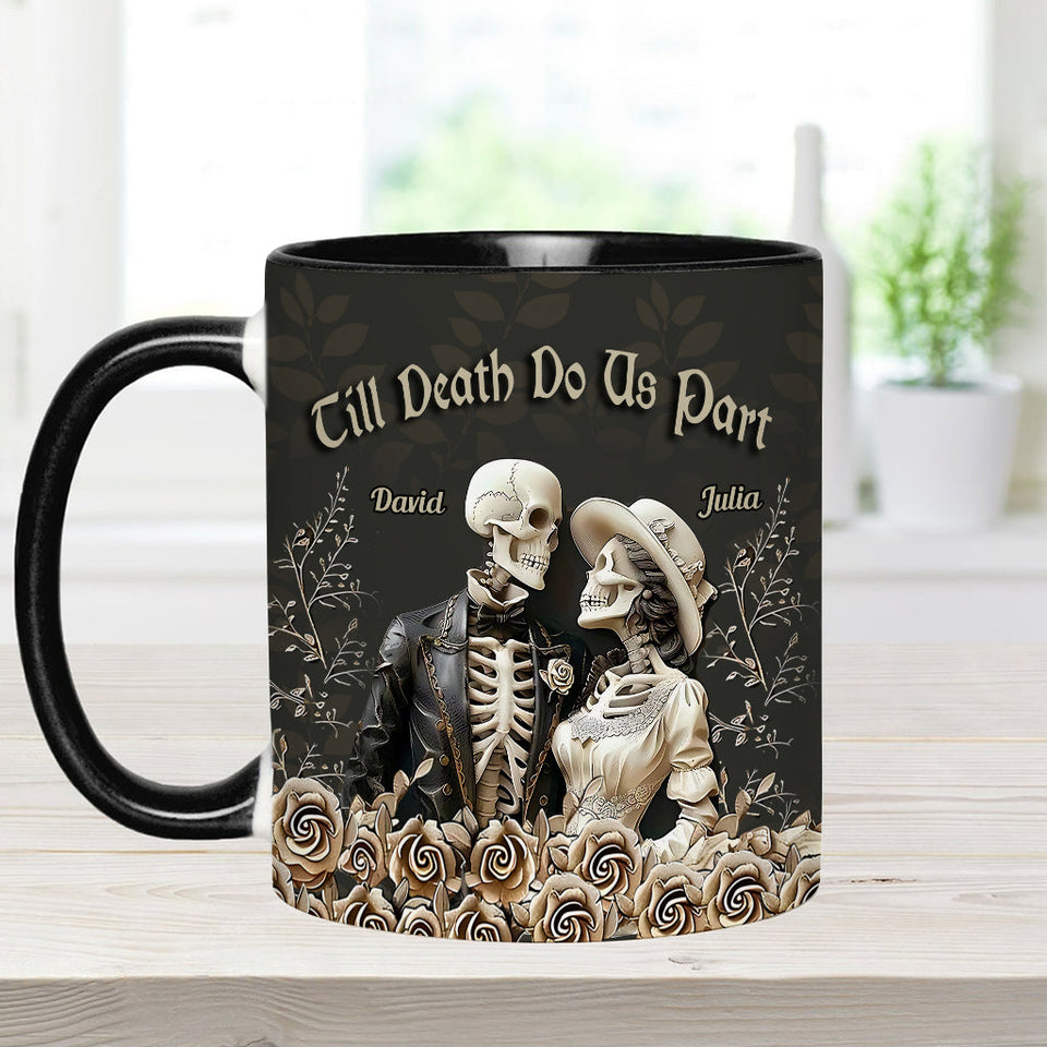 Till Death Do Us Part - Personalized Couple Accent Mug