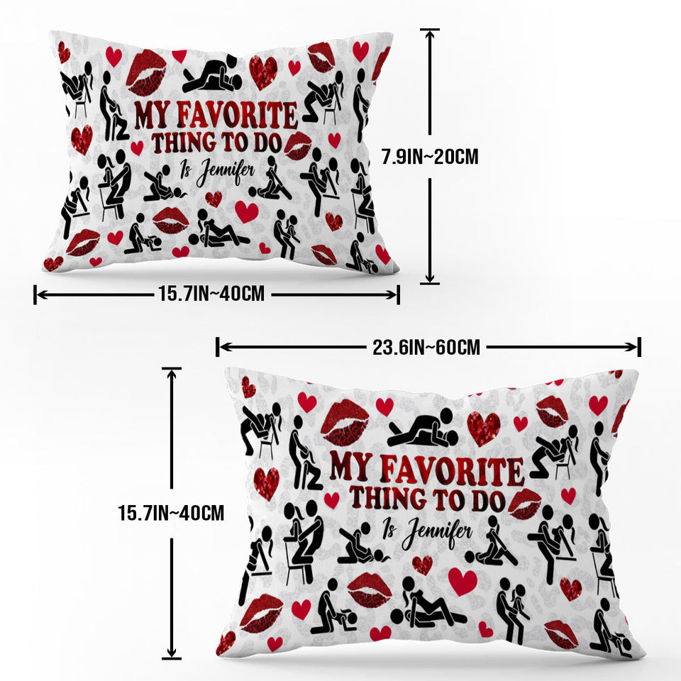 My Favorite Thing To Do Is You - Personalized Couple Rectangle Pillow Cover