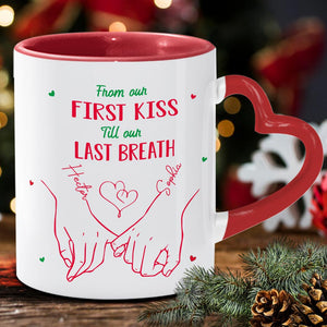 From Our First Kiss Til Our Last Breath - Personalized Couple Heart Handle Mug