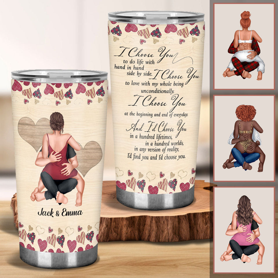 I Choose You - Personalized Couple Tumbler