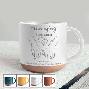 Annoying Each Other - Personalized Couple Engraved Pottery Mug