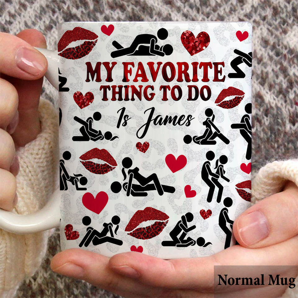 My Favorite Thing To Do Is You - Personalized Couple Mug