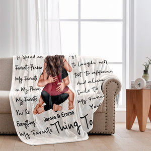 You're My Favorite Thing To Do - Personalized Couple Blanket