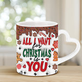 All I Want For Christmas Is You - Personalized Couple Heart Handle Mug