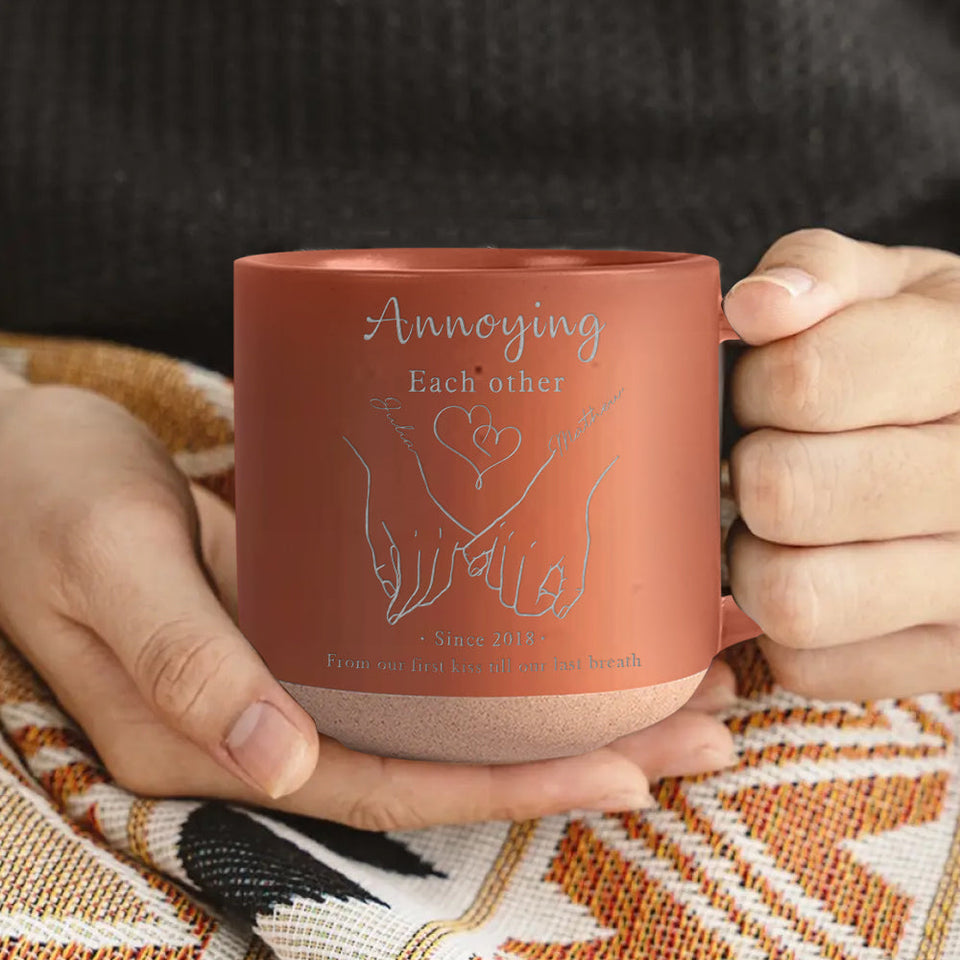 Annoying Each Other - Personalized Couple Engraved Pottery Mug