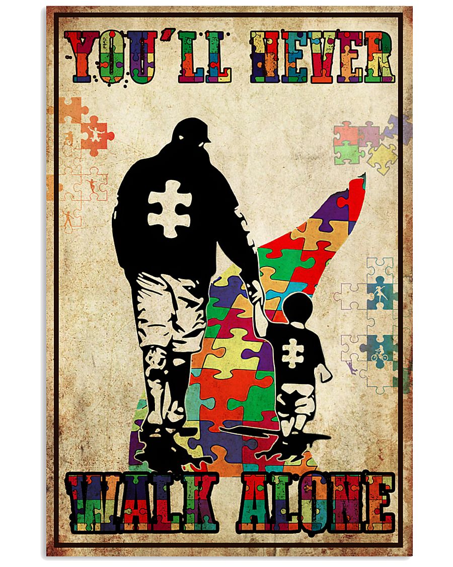 Autism You'Ll Never Walk Alone - Autism Awareness Poster 0921