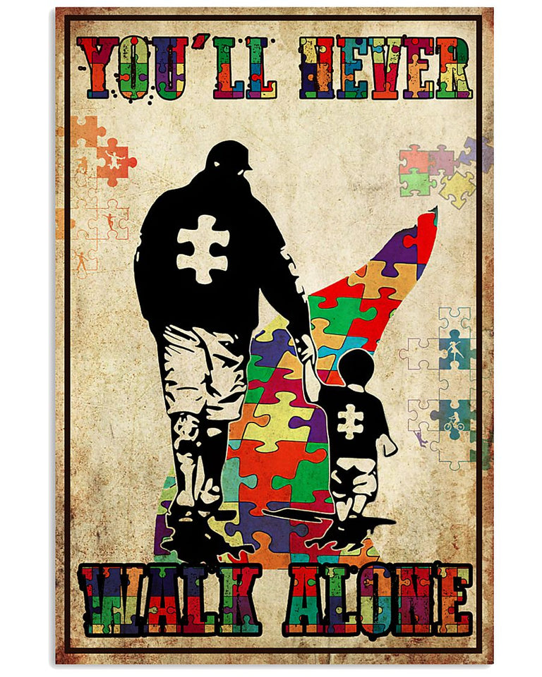 Autism You'Ll Never Walk Alone - Autism Awareness Poster 0921