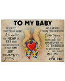 Autism To My Baby - Autism Awareness Poster 0921