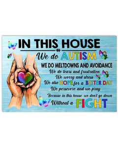 Autism Awareness In This House - Autism Awareness Poster 0921